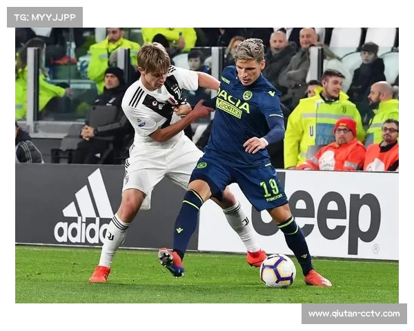 尤文图斯誓取乌迪内斯 三分争夺战展开